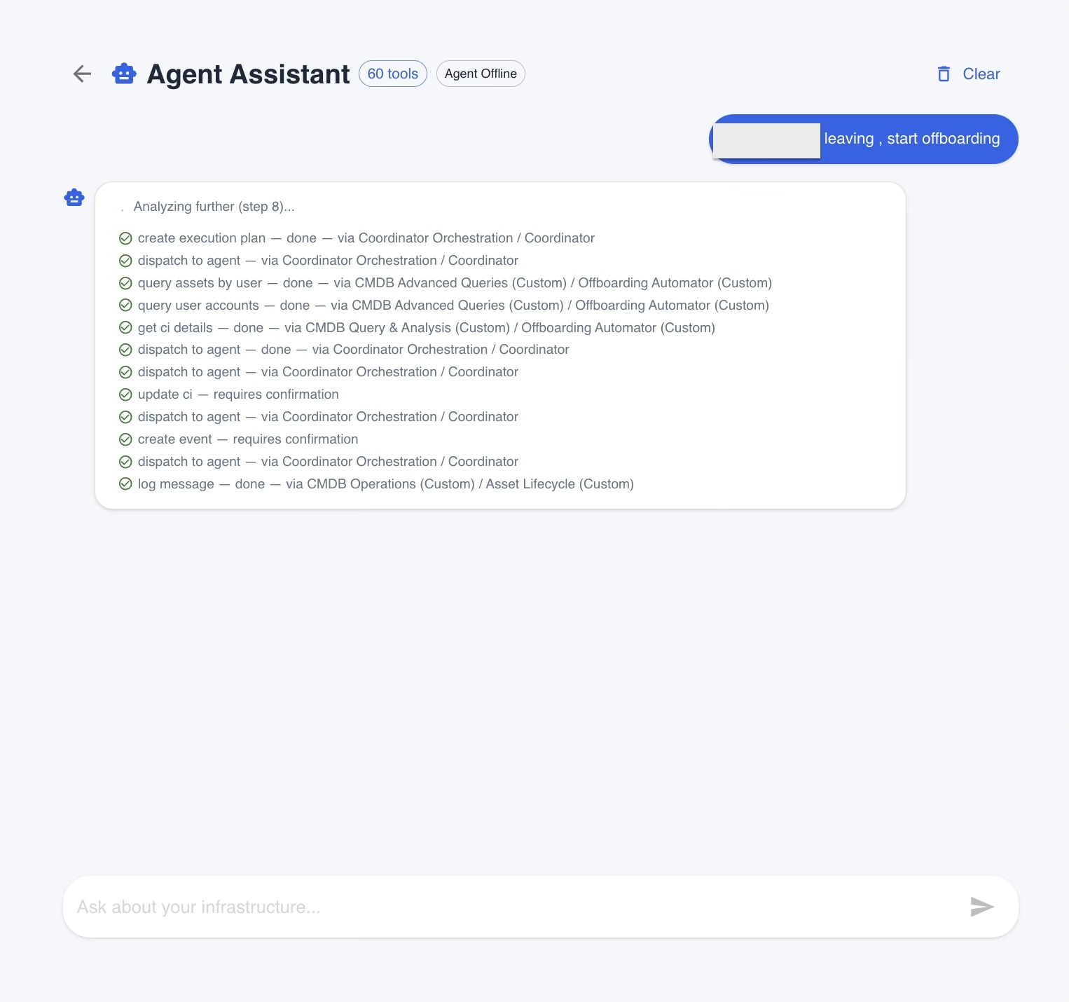 A real offboarding running on Tripl-i AI Agents — the Coordinator creates an execution plan, dispatches to the Offboarding Automator and Asset Lifecycle specialists, queries the CMDB for assets and accounts, stages writes behind approval gates, and logs the audit trail. End to end. In one chat.